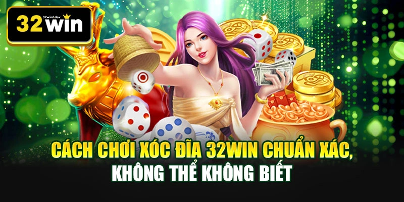 Cách chơi xóc đĩa