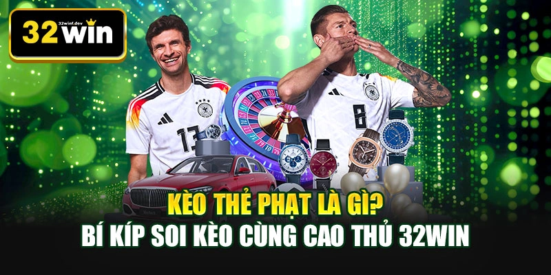 Kèo thẻ phạt