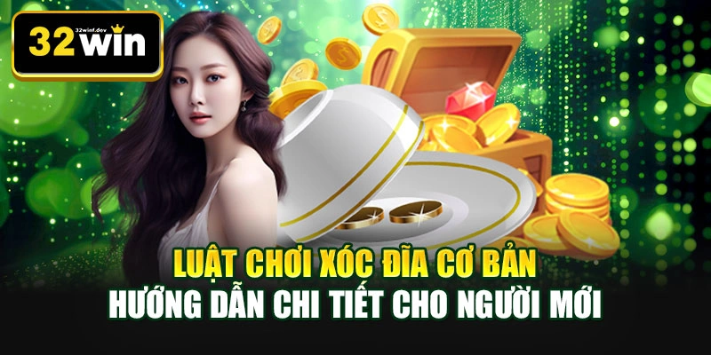 Luật chơi xóc đĩa